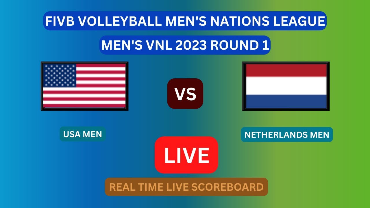 USA Vs Netherlands LIVE Score UPDATE Today VNL 2023 FIVB Volleyball Mens Nations League Jun 07 2023