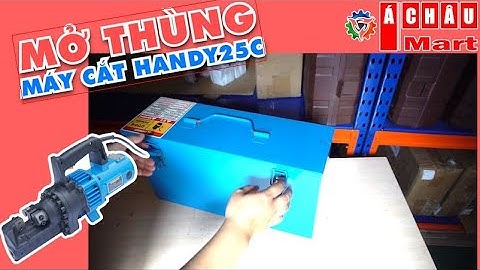 Mở thùng MÁY CẮT SẮT THỦY LỰC HÀN QUỐC HANDY 25C có gì?