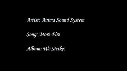 Anima Sound System - More Fire