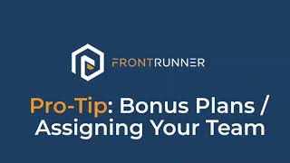 FrontRunner Pro Tip: Bonus Plan Assignment