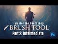 Master the Photoshop Brush Tool - Intermediate