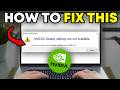 How to EASILY Fix "NVIDIA Display Settings Are Not Available" on Windows 11 (NEW 2025 Guide)