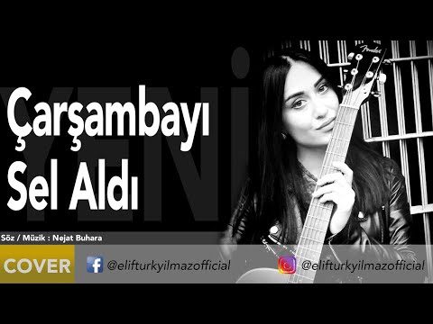 Elif Türkyılmaz - Çarşambayı Sel Aldı