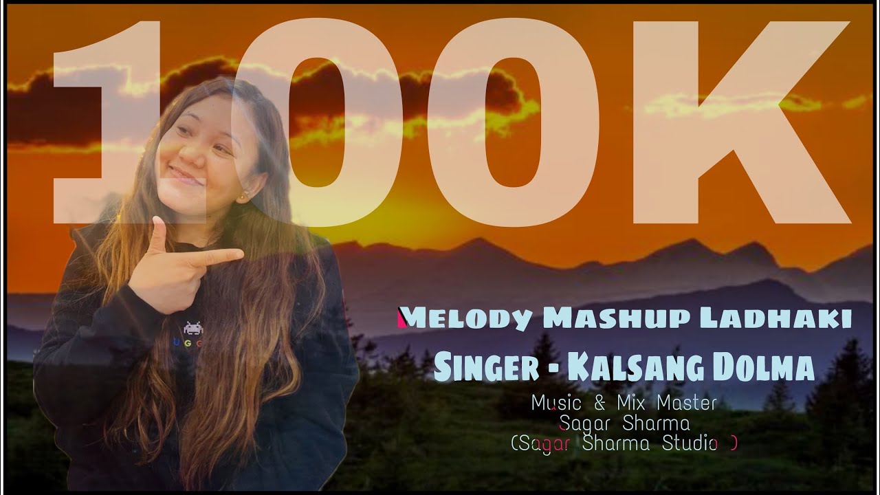 Melody mashup Ladakhi Tibetan singer2021New Mashup 