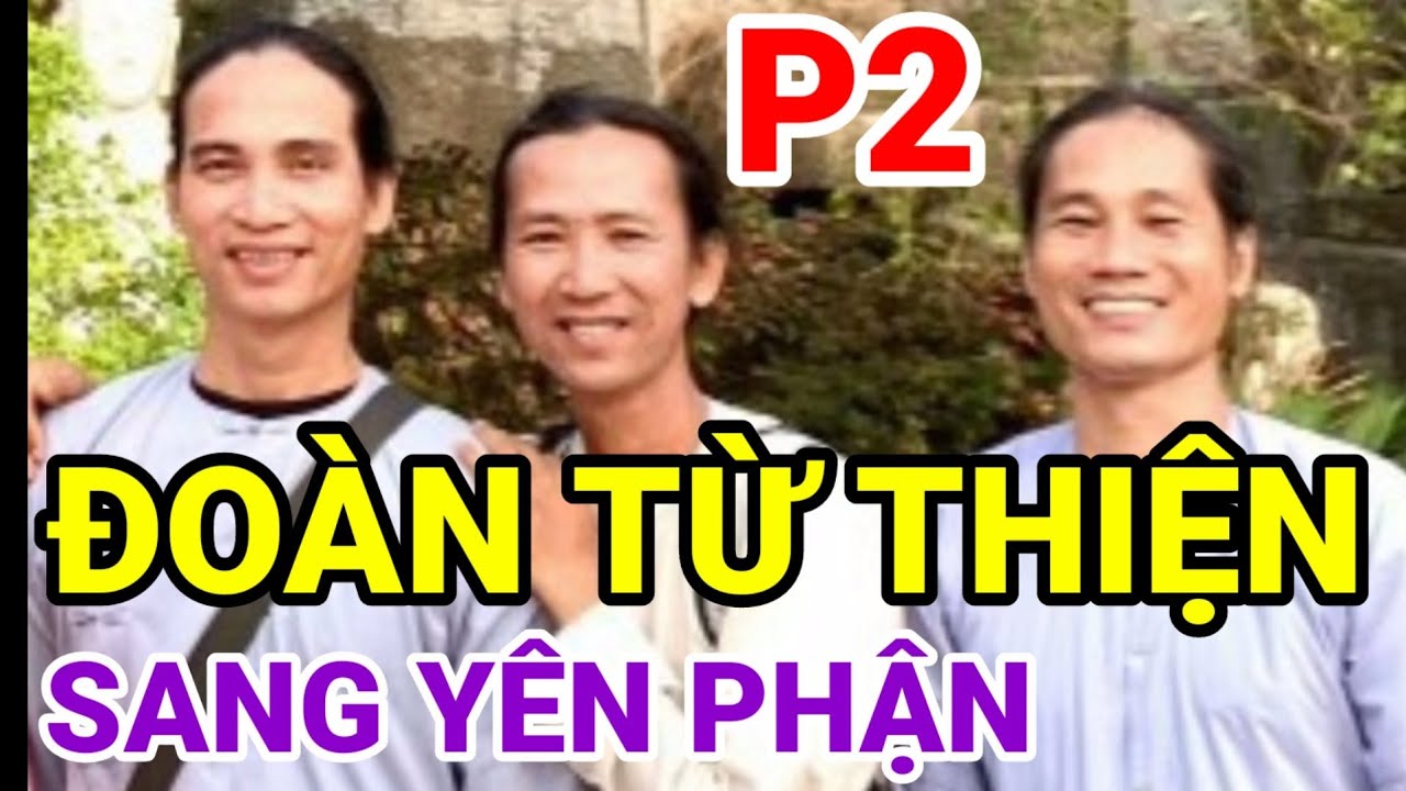 ĐOÀN TỪ THIỆN SANG YÊN PHẬN P2 @ PGHH SIÊU MỎNG