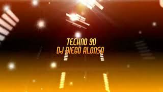 TECHNO 90/DJ DIEGO ALONSO