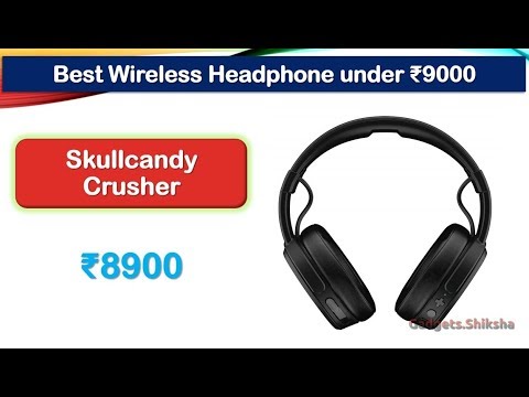 Best Wireless Headphone under 9000 Rupees (हिंदी में) | #Skullcandy Crusher