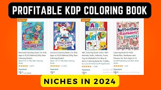 5 Most Profitable kdp Coloring Book Niches in 2024 | Kdp Niche Research