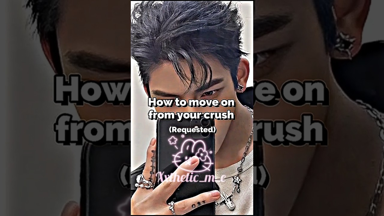 How to move on from your crush 🍵💚🥑 