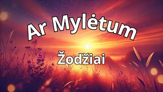 Liepa - Ar Mylėtum (Žodžiai)
