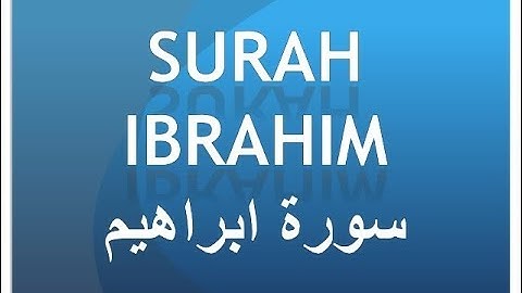 Surah Ibrahim by Nabil Al Refai | سورة ابراهيم بصوت نبيل الرفاعي