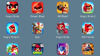 Angry Birds: Journey/Dream Blast/Angry Birds 2/Explore/Angry Birds Epic/Go/Friends/Angry Birds Space