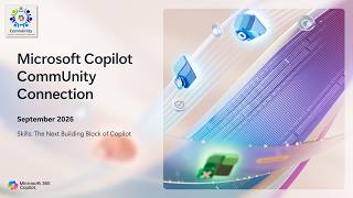 Microsoft Copilot CommUnity Sept 2026 | Skills in Copilot