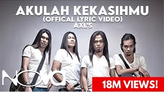 AXL'S - Akulah Kekasihmu (Official Lyric Video) chords