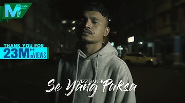 WIZZ BAKER - SE YANG PAKSA (OFFICIAL MUSIC VIDEO)