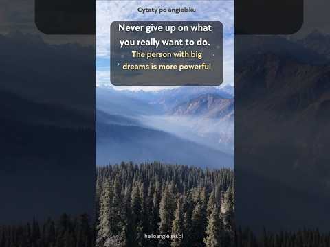 Inspirujący Cytat po Angielsku z Tłumaczeniem – Never Give Up