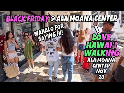 I Love Hawaii Walking Special Black Friday Shoppers at Ala Moana Center November 28 2025