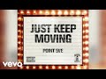point 5ve - Just Keep Moving (Official Visualizer)