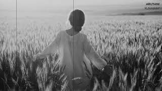 ARUTANI - RUNAWAY