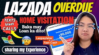 OVERDUE  SA LAZPAYLATER at FAST CASH | MAY HOME VISITATION NGA BA? 