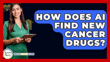 How Does AI Find New Cancer Drugs? - Oncology Support Network