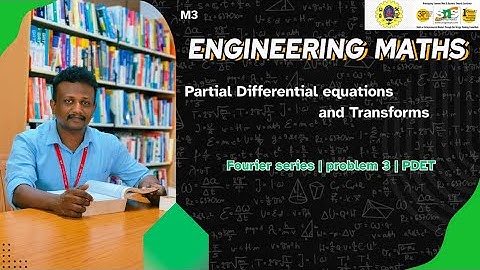 FOURIER SERIES| PROBLEM 3|PDET|SNS INSTITUTIONS
