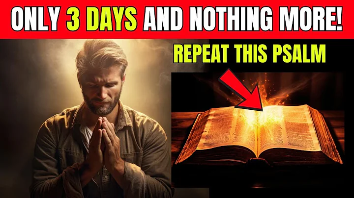 ✅ Read this Psalm for ONLY 3 DAYS — Watch Debt DISAPPEAR from Your Life!