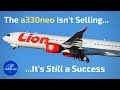 The a330neo Isn't Selling. Airbus Was Smart to Build It.