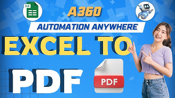 How to convert Excel to PDF in Automation Anywhere A360 | A360 Tutorials | KT Sessions