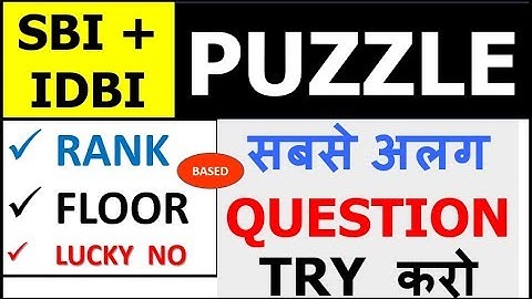 Puzzle Based on (Floor , Rank  and Lucky no) SBI IBPS IDBI | ऐसे Level  की  Puzzle   TRY  करो