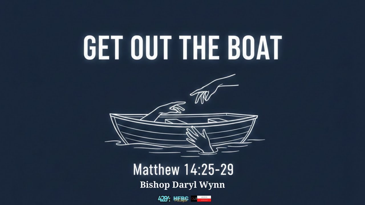 Get Out The Boat | Matthew 
