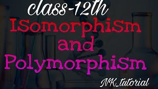 Isomorphism and polymorphism Class-12th