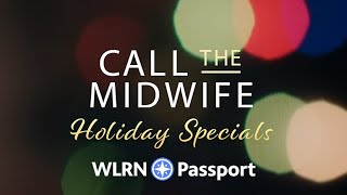 Call The Midwife Holiday Specials on WLRN Passport