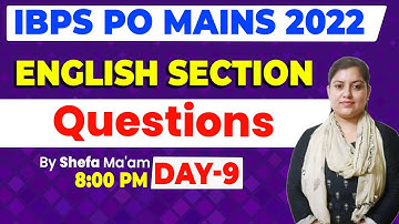 IBPS PO Mains 2022 English Section Day-9 | By Shefa Ma