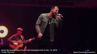 James Morrison*Cross The Line*@Royal Concert Hall Nottingham/UK Nov. 12, 2019