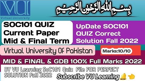SOC101 Full Book Grand Quiz | Mid & Final-Term Paper Fall 2023| 100 % Working Full Marks:Exam Trick|