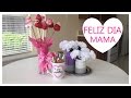 DIY# Regalos faciles para MAMA â™¥ 10 de mayo