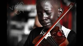 SAD VIOLIN - When the violin cries