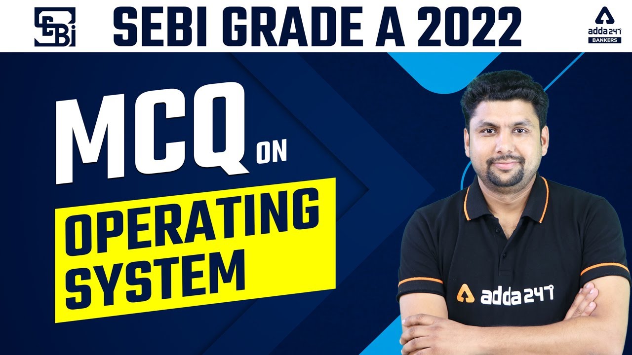 Sebi grade a 2022 computer mcq on operating system youtube
