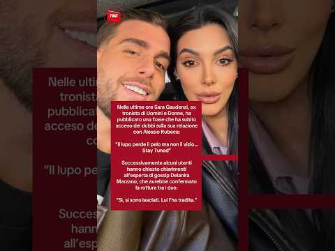 Video Uomini e Donne: è già finita tra Sara Gaudenzi e Alessio Rubeca? Lindiscrezione