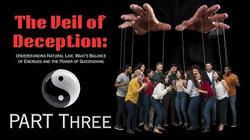 The Veil of Deception: Part Two