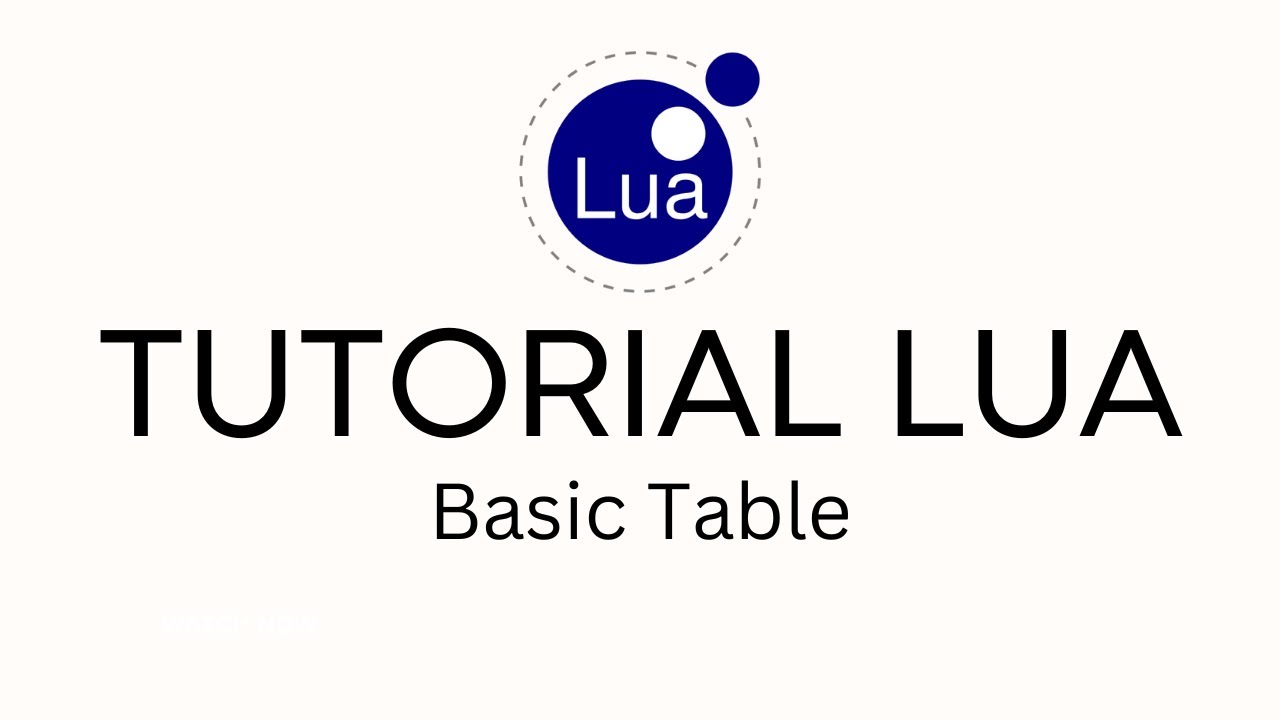 TUTORIAL LUA 12 - BASIC TABLE - YouTube