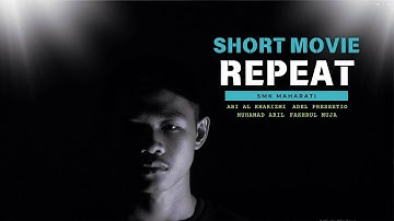 REPEAT | OTN 2025 | Film Pendek SMA