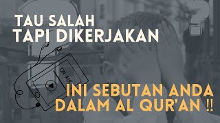 Sudah tau SALAH, tapi tetap dikerjakan ❓Ini sebutan Anda dalam Al Qur'an ‼️ - Ustad Adi Hidayat