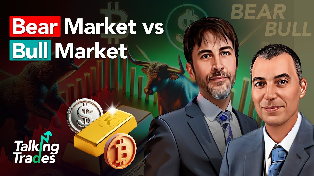 Bear Market vs Bull Market | Talking Trades - YouTube