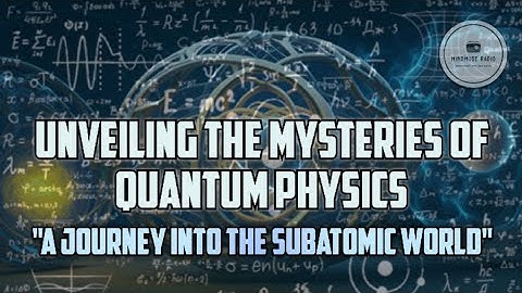 "Unveiling the Mysteries of Quantum Physics: A Journey into the Subatomic World"#quantum #trending