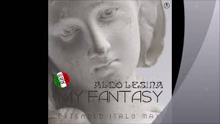 Aldo Lesina - My Fantasy (Extended Vocal Romance Mix)