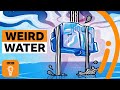 Why water is really, really weird | BBC Ideas