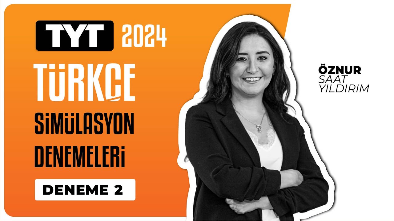 TYT Türkçe Simülasyon Denemeleri Deneme 02 Soru Çözümleri