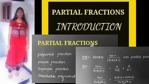 PARTIAL FRACTIONS / MATHS 2A Partial Fractions / Partial Fractions INTER 2nd year  INTRODUCTION